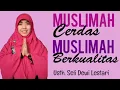 Download Lagu MUSLIMAH CERDAS MUSLIMAH BERKUALITAS II Seli Dewi Lestari