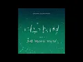 Download Lagu [Audio] Mystic world (여우각시별) - O WHEN (오왠) [Where Stars Land (여우각시별) OST Part 5]