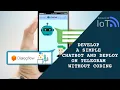 DEVELOP A CHATBOT WITHOUT CODING DEPLOY ANY CHATBOT ON TELEGRAM SCHOOL OF IOT