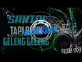 Lagu Dj#santai#tapi#bikin#geleng#geleng