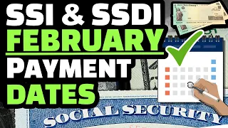 SOCIAL SECURITY BENEFITS FEBRUARY 2023 SOCIAL SECURITY SSI SSDI PAYMENT SCHEDULE