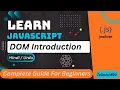 JavaScript DOM Introduction Tutorial in Hindi Urdu