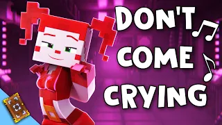 Don T Come Crying VERSION A Minecraft FNAF SL Animated Music Video Song By TryHardNinja 
