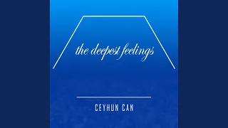 the deepest feelings
