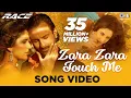 Download Lagu Zara Zara Touch Me Song | Race | Katrina Kaif \u0026 Saif Ali Khan | Monali Thakur, Earl Edgar | Pritam
