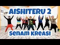 Lagu SENAM DJ TIK TOK AISHITERU 2 MUDAH DI IKUTI