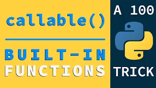 Check If an Object is Callable Python Built-in Functions