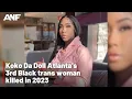 Koko Da Doll Atlanta s 3rd Black trans woman killed in 2023
