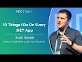 Lagu 10 Things I Do On Every .NET App - Scott Sauber - NDC Oslo 2025