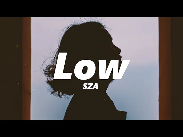 Download MP3 SZA - Low (sped up + reverb)