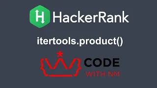 itertools product HackerRank Python Solution CODE WITH NM