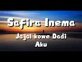 Download Lagu Safira Inema - Jajal Kowe Dadi Aku | lirik video
