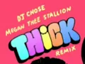 DJ Chose - Thick (CLEAN) ft Megan Thee Stallion (REMIX)
