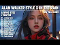 Lagu ALAN WALKER STYLE X IN THE RAIN || LOVING EYES || NEW FULL ALBUM 2026