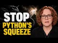 I Rebuke the Spirit of Python Squeezing the Life Out of You