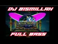 Lagu DJ Bismillah Entun Audio Production