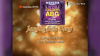 Download Lolita - Jangan Gila Dong (Club Edit) (Video Music HD) MP3