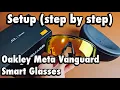 Oakley Meta Vanguard How to Setup step by step
