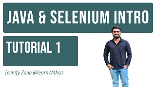 Techify Zone Introduction to Java Selenium JDK Eclipse Installation Guide Tutorial 1