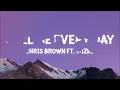[1 HOUR] Chris Brown - Call Me Every Day (Lyrics) ft. WizKid