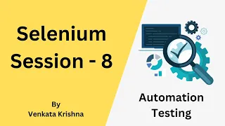 Selenium - Session8