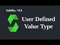 User defined value type Solidity 0 8