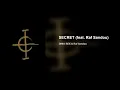 DIMO REX & Raf Sandou – SECRET (feat. Raf Sandou)