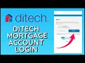 Ditech Mortgage Login How to Login Ditech Mortgage Account 2024