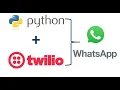 Python Twilio - Python Send Whatsapp Message