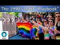 The 1990 s LGBT Playbook and what we can learn from it