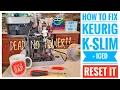 How To Fix Keurig K-Slim Iced Coffee Maker No Power RESET THERMOSTAT