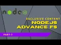 Nodejs Advance FS Complete Nodejs Tutorial