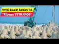 Download Lagu UPDATE TERBARU PROYEK DI SELATAN BANDARA YIA KULON PROGO YOGYAKARTA DENGAN RIBUAN TETRAPOD