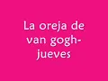 La Oreja de Van Gogh-Jueves con letra
