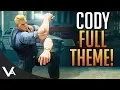 SFV - Cody Full Theme Song For Street Fighter 5 Arcade Edition! Extended OST