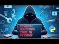 Making ethical hacking tool in python Ethical hacking python daily coding challenge