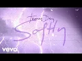 Download Lagu Thomas Day - Softly (Lyric Video)