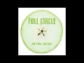 Download Lagu Full Circle - Don't Talk, Just Play (Full Album 2025)