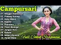 Download Lagu KOLEKSI ALBUM CAMPURSARI KOPLO - SRAGENAN CAMPURSARI FULL BASSS GAYENG - LANGGAM CAMPURSARI JAWA