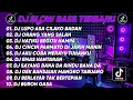 Download Lagu DJ SLOW BASS TERBARU 2023 🎵 DJ LUPO ASA CILAKO BADAN X DJ ORANG YANG SALAH REMIX VIRAL TIKTOK ALBUM