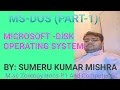 MS-DOS MICROSOFT-Disk Operating System Part 1
