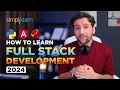 How To Become a Full Stack Web Developer Full Stack Web Development for Beginners Simplilearn