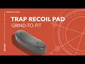 KICK-EEZ Trap Recoil Pad