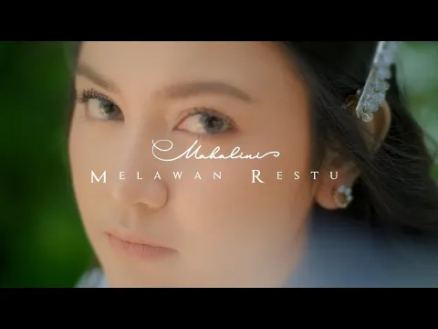 Download MP3 MAHALINI - MELAWAN RESTU (OFFICIAL MUSIC VIDEO)