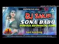 Download Lagu Sona Babu🥀🥰  Kundan Kumar romantic song 2025  🤔Purulia New dj song 2025
