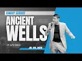 SUNDAY SERVICE Jun 21th 2026 - Ancient Wells