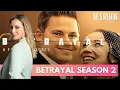 Betrayal Season 2 - No Justice for Ashley and Avaya