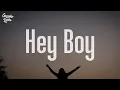 Download Lagu Sia - Hey Boy (Lyrics)
