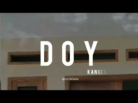 Download MP3 DOY - Kangen Band (Lyrics)