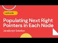 Populating Next Right Pointers in Each Node - Leetcode 116